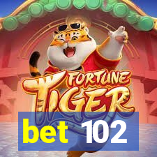 bet 102